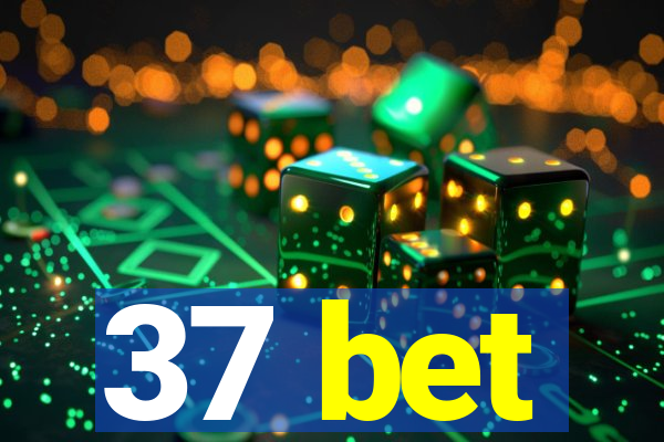 37 bet